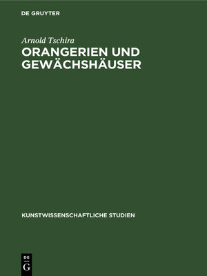 cover image of Orangerien und Gewächshäuser